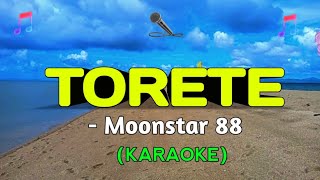 TORETE  Moonstar 88 KARAOKE [upl. by Vedi911]