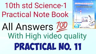 10th std Science Practical Book Science Part 1 Practical No 11 Answers [upl. by Ratib]