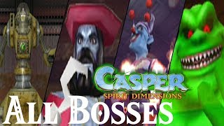 Casper  Spirit Dimensions  All Bosses [upl. by Arbba]