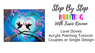 quotLove Dovesquot Couples Acrylic Painting Tutorial can also be done as single painting  Step By Step [upl. by Oicnoel]