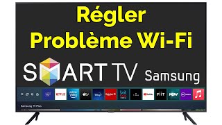 Comment régler le problème de la connexion internet sur TV Samsung  Connexion WIFI impossible [upl. by Combe]