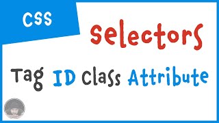 CSS Tutorials 2  CSS Selectors  Tag ID Class Attribute [upl. by Iba777]