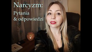 Narcyzm Pytania amp odpowiedzi [upl. by Mis]