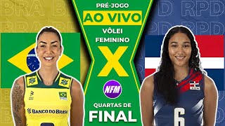 🇧🇷 BRASIL X R DOMINICANA 🇩🇴  OLÍMPIADAS  VÔLEI FEMININO  PRÉJOGO AO VIVO COM IMAGENS DO ESTÚDIO [upl. by Adnahsal604]