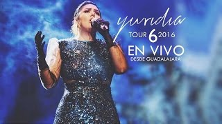 Yuridia  quotTour 6 2016quot  Concierto Completo Guadalajara [upl. by Ardnuas]