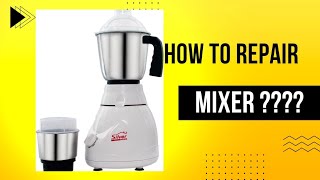 mixerblender not power on sreeraj c pattambi [upl. by Thayne698]