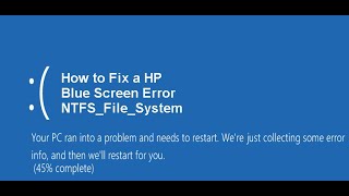 HP How To Fix Blue Screen NTFS File System [upl. by Ellenahc371]