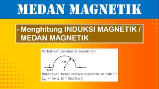 Pembahasan Soal Medan Magnetik  Medan Magnetik Induksi Elektromagnetik pada Kawat 12 Lingkaran [upl. by Lia]