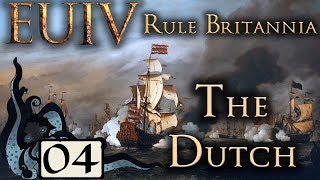 England Stronk  Europa Universalis IV Rule Britannia  The Dutch  04  Very Hard [upl. by Terra839]