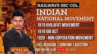 Indian National Movement 1919  Full Revision  History by SP Velan  ALP amp CGL  Veranda Race [upl. by Alyl]