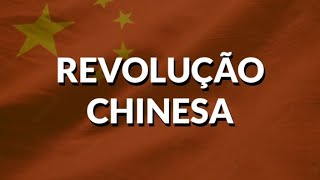 A Revolução Chinesa [upl. by Pulchia133]