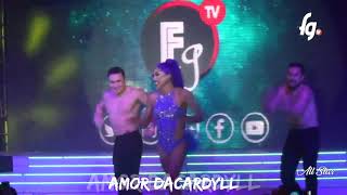 AMOR DACARDILL SHOW FINAL EN REINAS DE LA NOCHE ALL STAR [upl. by Nwahsiek]