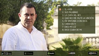 CANCIONES PARA TU COMUNIÓN CON DIOS  AQUERLES ASCANIO [upl. by Ylremik]