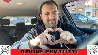 OGGI NIENTE POLEMICHE AMORE PER TUTTI [upl. by Anes]