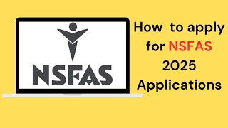 How to Apply for NSFAS 2025 Applications step by step [upl. by Chariot998]