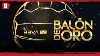 ¡GALA DEL BALÓN DE ORO LO MEJOR DE LA LIGA MX [upl. by Nywloc]