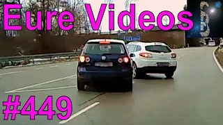 Eure Videos 449  Eure Dashcamvideoeinsendungen Dashcam [upl. by Suitangi821]