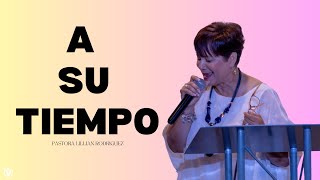 quotA Su Tiempoquot  Pastora Lillian Rodriguez [upl. by Kalfas]