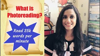 What is PhotoReading How to PhotoRead How to Read more books How to Read more words per second [upl. by Adnelg]