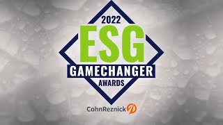 2022 ESG Gamechanger Awards Recap [upl. by Schiff]