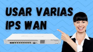 Usar Multiples IP WAN  Tutorial Mikrotik [upl. by Talya]