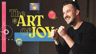 The Art of Joy — Rich Wilkerson Jr [upl. by Goldberg]