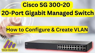 Cisco SG 30020  Gigabit Managed Switch  cisco switch configuration [upl. by Lejeune]