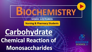 PART 4Chemical Reaction of MonosaccharidesCarbohydrate Biomolecules Nursing and Pharmacy Online [upl. by Legnaleugim]