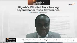 Windfall Tax  Moving Beyond Concerns to Governance Panelist Opinion by Prof Uche Uwaleke [upl. by Nimajaneb]