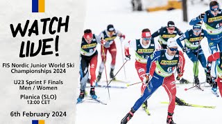 LIVE FIS Nordic Junior World Ski Championships 2024 Planica  Sprint F Finals Men amp Women U23 [upl. by Leod]