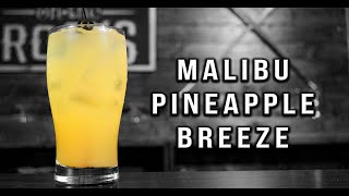 Pineapple Breeze  Malibu Rum Cocktail  Booze On The Rocks [upl. by Staal]