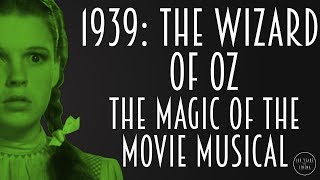 1939 The Wizard of Oz  The Magic of the Movie Musical [upl. by Rossie]