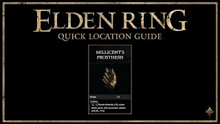 Elden Ring Quick Location Guide  Millicents Prosthesis [upl. by Anaiviv]