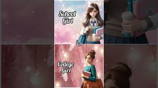 school girls 🏫 VS college girls dress 👗 nails 💅 heels 👠 bags 🎒 etcviral cute 💫🙏🙏 [upl. by Aer]