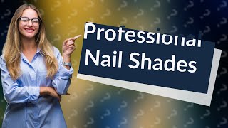 What nail color looks professional [upl. by Vanhomrigh]