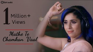 Neha Bhasin  FolkTales Live  Mathe Te Chamkan  Season 1  Sameer Uddin  Latest Punjabi Songs [upl. by Gromme]