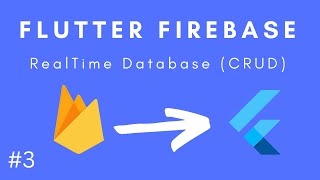 Firebase RealTime Database CRUD  Flutter Firebase Tutorial 3 [upl. by Yessac]