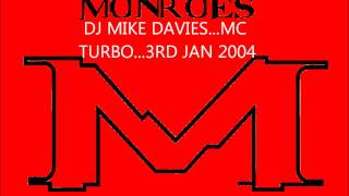 15MONROES NIGHTCLUBDJ MIKE DAVIESMC TURBO [upl. by Narual]