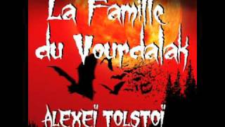 La Famille du Vourdalak de Alexeï Tolstoï livre audio [upl. by Dode]