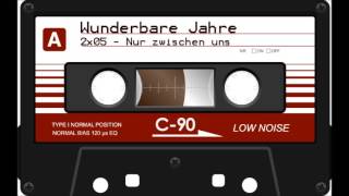 Wunderbare Jahre  S02E05  Nur zwischen uns Hörspiel Audio [upl. by Drawets]