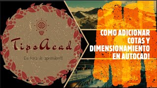 DIMENSIONAMIENTO Y ACOTADO EN AUTOCAD CLASE 5 [upl. by Airrej]