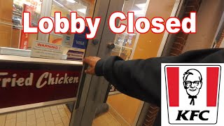 KFC Lobby closed again [upl. by Gwenette]