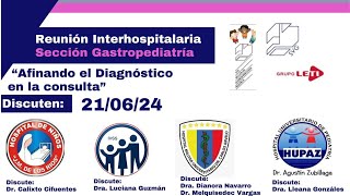 Reunión interhospitalaria sección de Gastropediatría de la SVG [upl. by Nodababus]