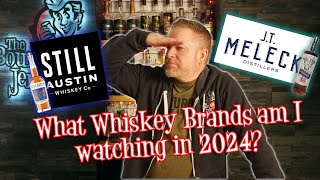 Whiskey Brands to LOOK FOR in 2024 [upl. by Nadaba]