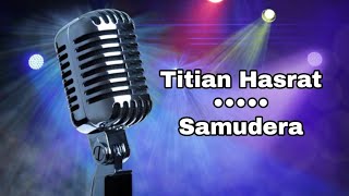 Titian Hasrat  Samudera  Karaoke  Original Audio [upl. by Dulci]