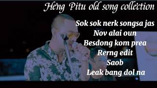 Mix  Heng Pitu old song collection [upl. by Krista823]