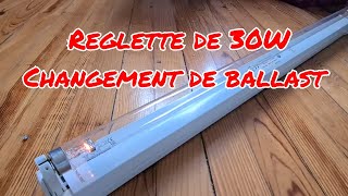 Réglette de 30W changement de ballast [upl. by Carlin793]