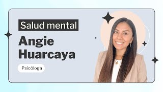 Psicóloga cognitivo conductual  Angie Huarcaya [upl. by Nahsaj840]