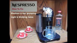 Nespresso Vertuo HOW TO FIX machine not pumping English [upl. by Omle]