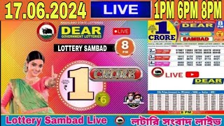 Lottery live dear sambad 1PM 6PM 8PM result today 17062024  Nagaland Lottery Live [upl. by Eugine]